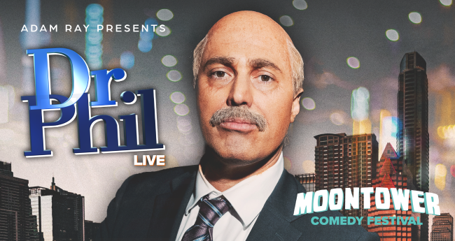 Adam Ray presents Dr. Phil LIVE