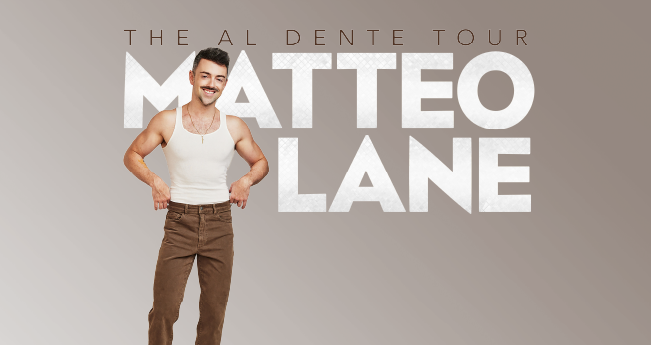Matteo Lane - The Al Dente Tour