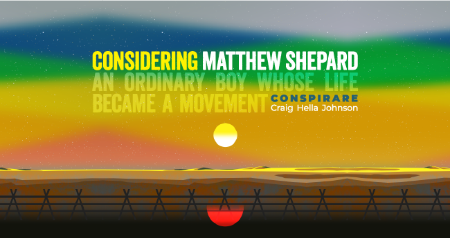 Conspirare Considering Matthew Shepard