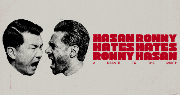 HASAN HATES RONNY | RONNY HATES HASAN