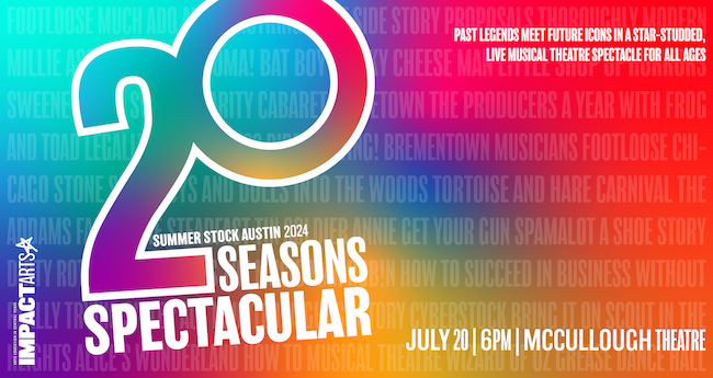 Summer Stock Austin 20 Seasons Spectacular: A Broadway Extravaganza